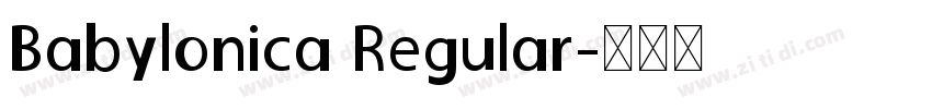 Babylonica Regular字体转换